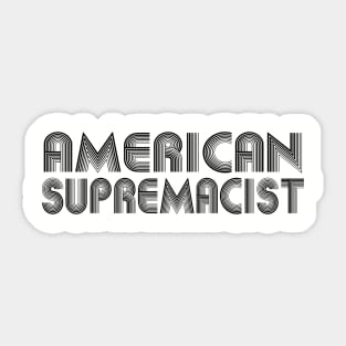 American Supremacist cities of america Sticker